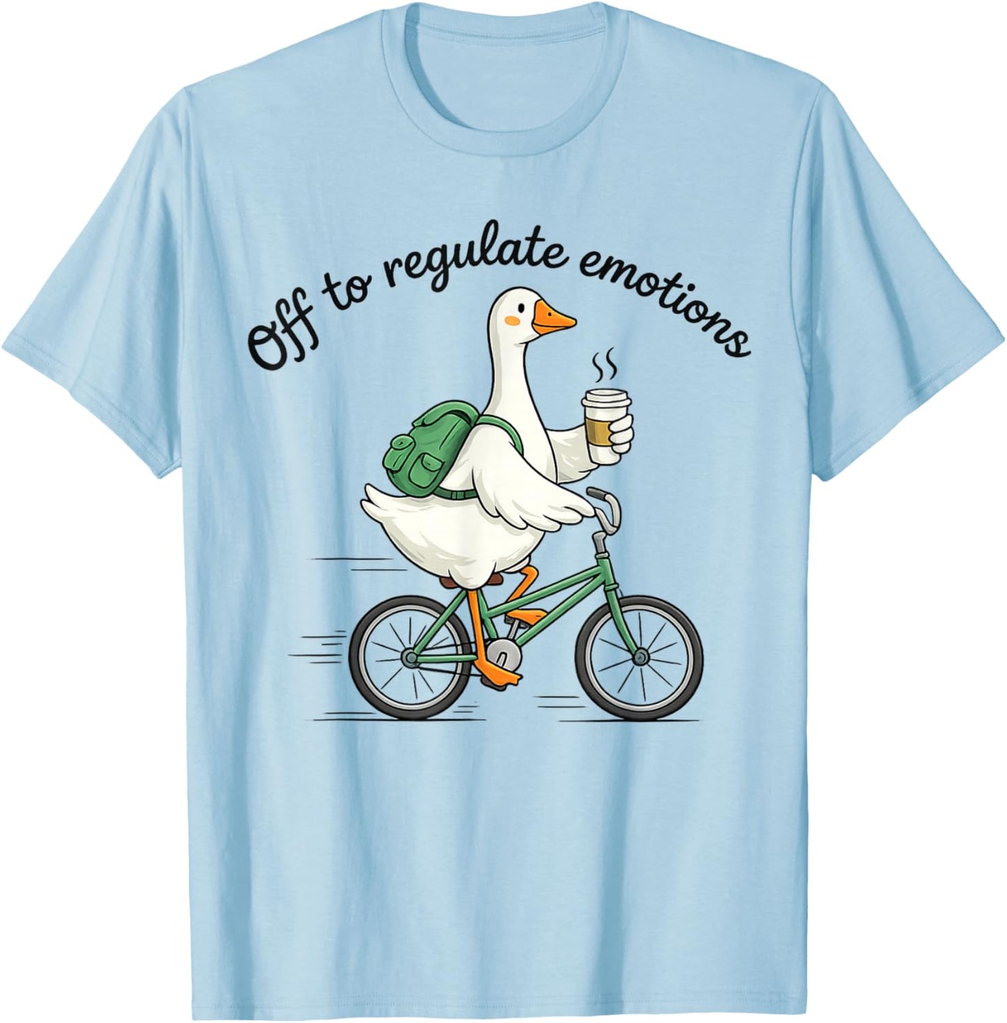 Off to Regulate Emotions Funny Graphic T-Shirt - T-Shirt | Light Blue