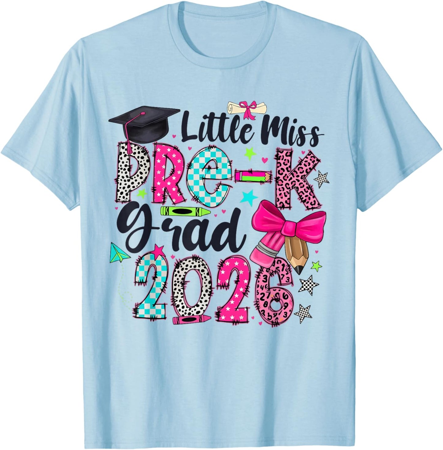 Cute Little Miss Pre K Grad 2026 Funny Preschool Graduation T-Shirt - T-Shirt | Light Blue