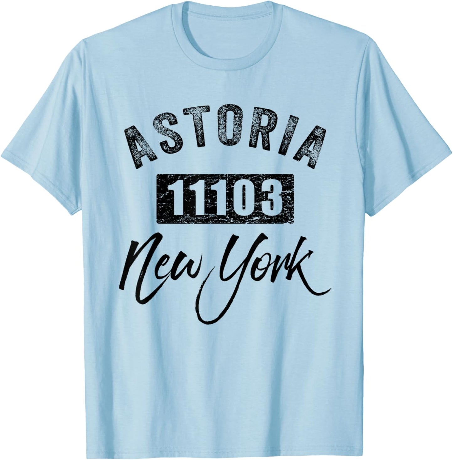 Astoria NY 11103 Queens Hometown Tourist Souvenir Zip Code T-Shirt - T-Shirt | Light Blue