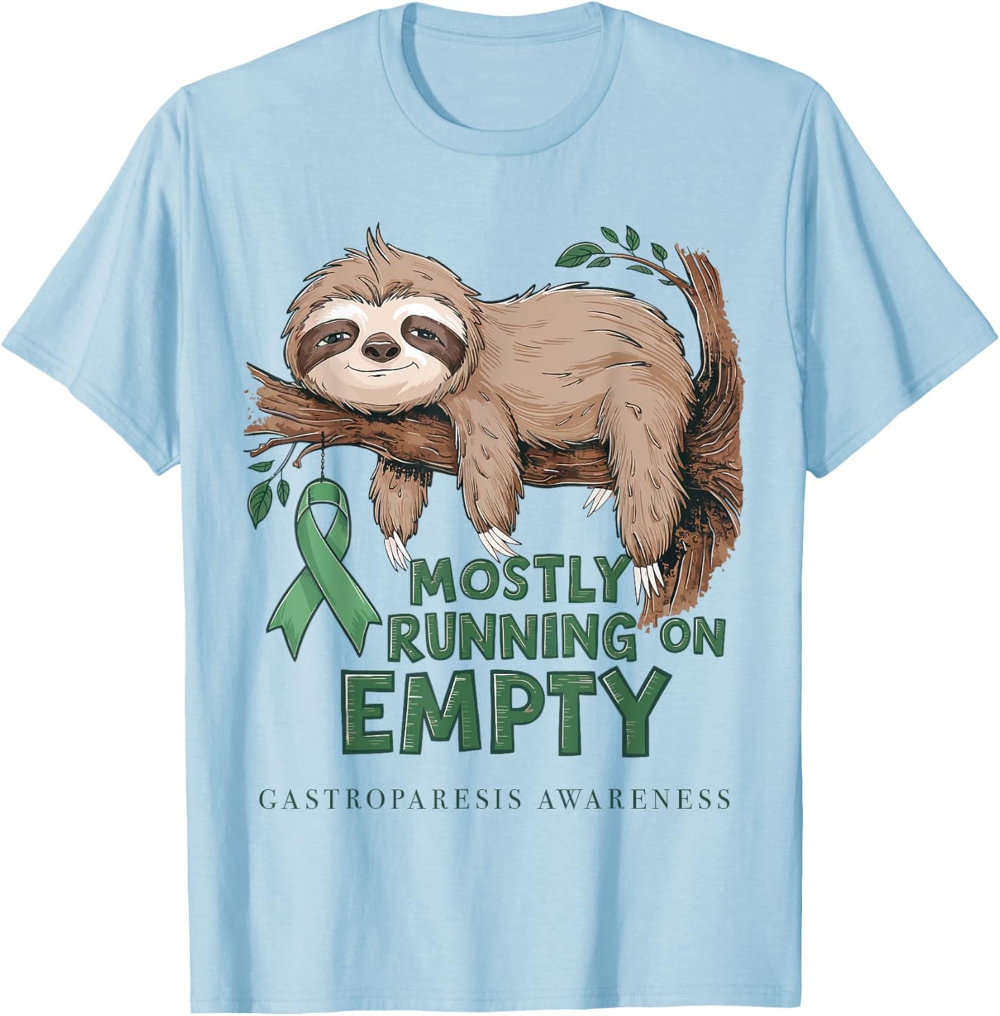 Mostly Running On Empty Gastroparesis Awareness Sloth T-Shirt - T-Shirt | Light Blue