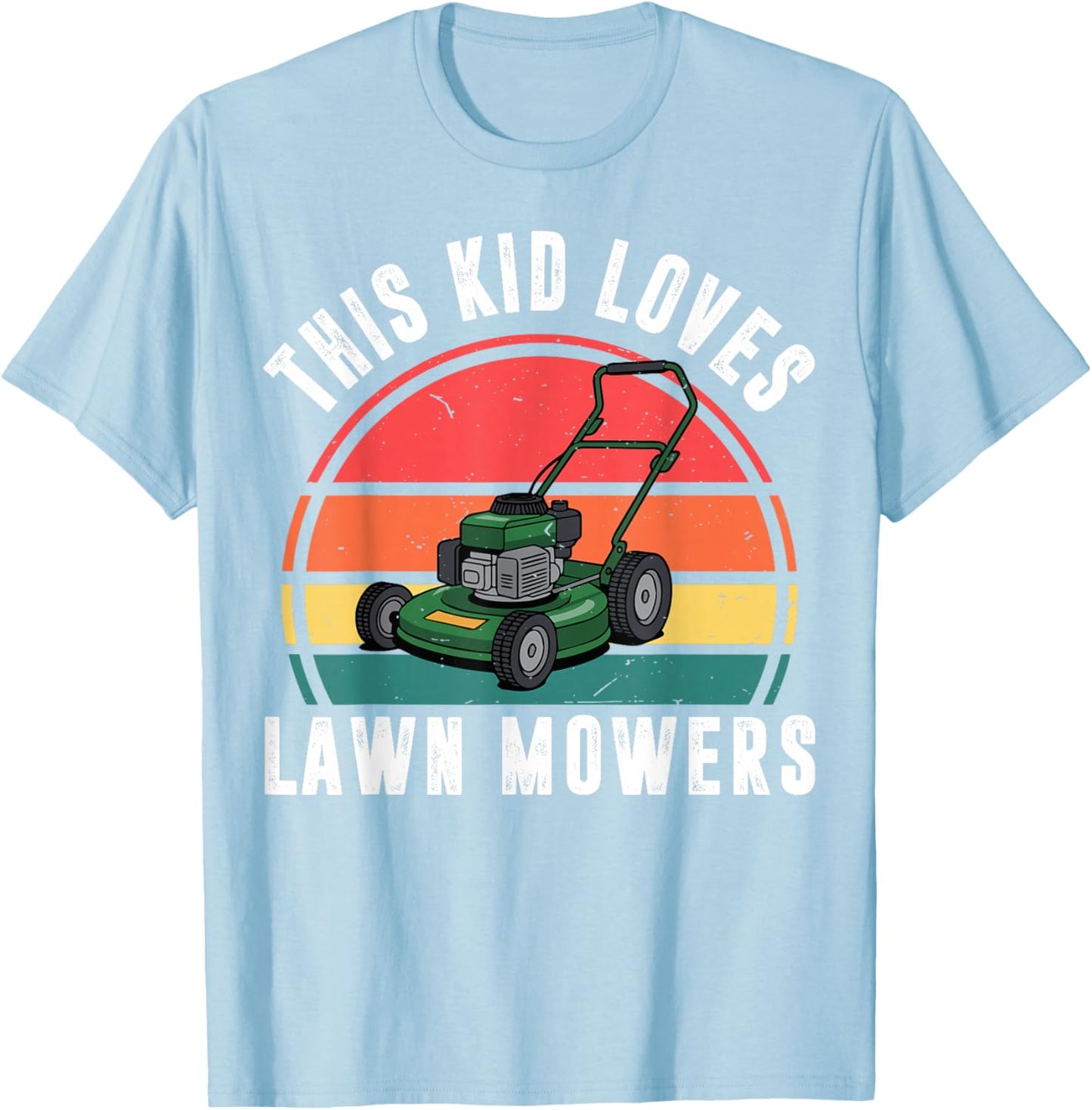 This Kid Loves Lawn Mower Push Toddler Boy Baby Funny Mowing T-Shirt - T-Shirt | Light Blue