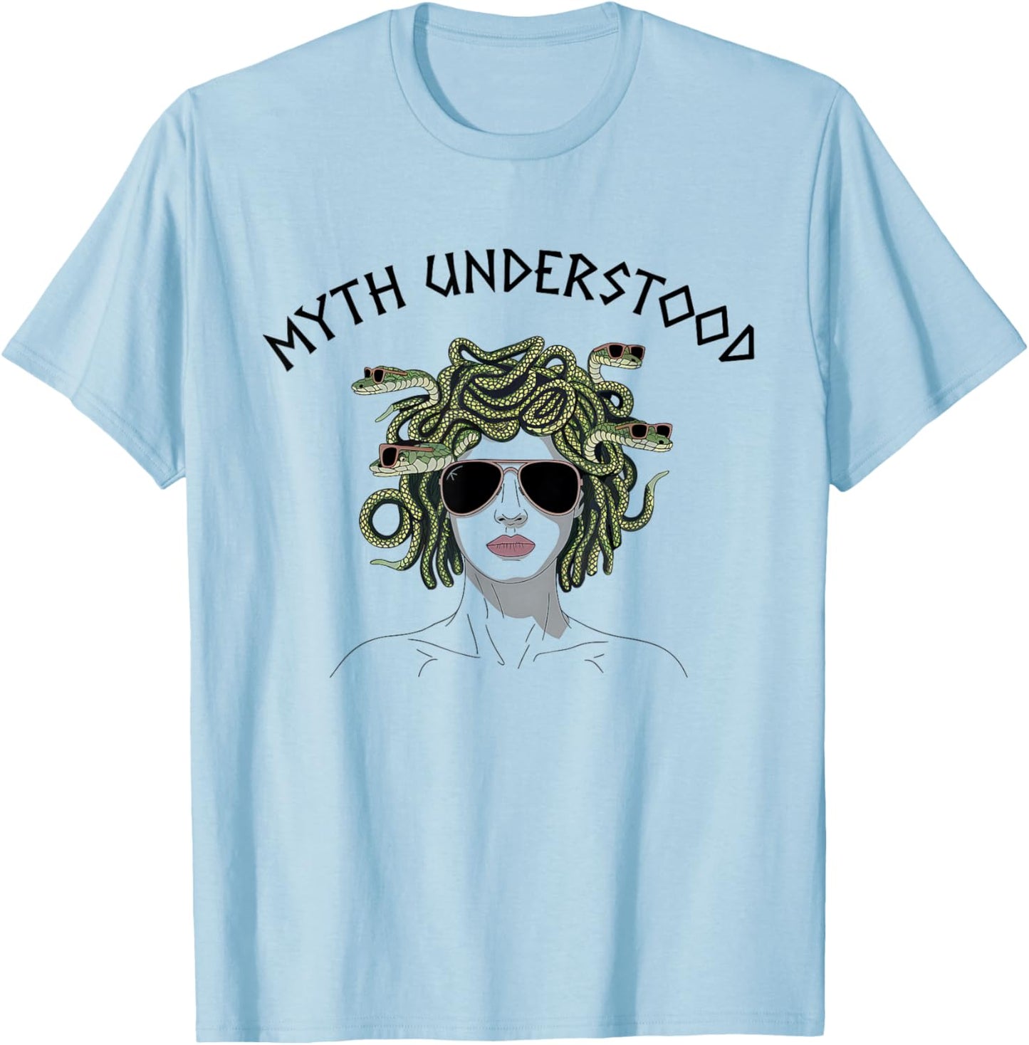 Medusa Myth Understood Pun Funny Greek Mythology T-Shirt - T-Shirt | Light Blue