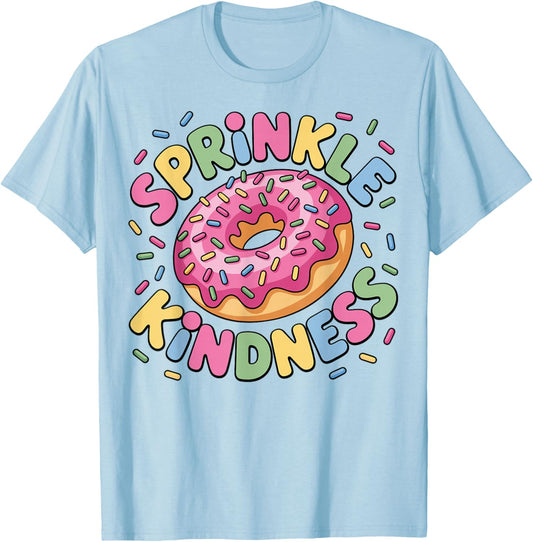 Donut Sprinkle Kindness Funny Girls Women Doughnut Lover T-Shirt - T-Shirt | Light Blue