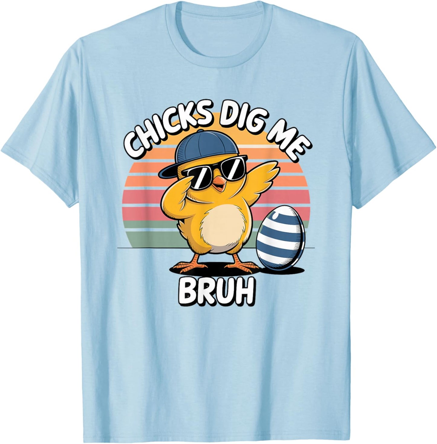 Chicks Dig Me Easter Toddler Boys Men Happy Easter T-Shirt - T-Shirt | Light Blue