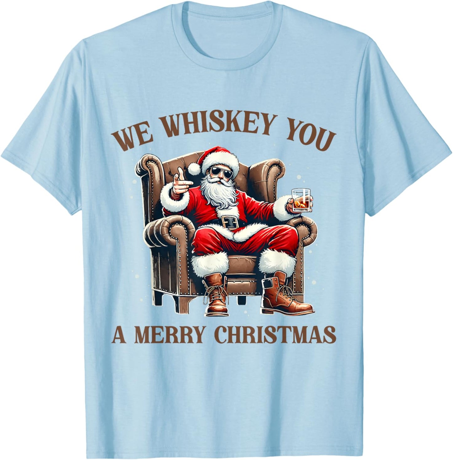I Whiskey You A Merry Christmas Drinking Xmas Santa Claus T-Shirt - T-Shirt | Light Blue