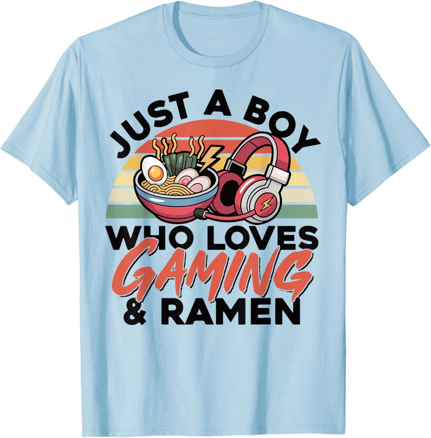 Gaming Just A Boy Who Loves Ramen Gaming Retro Gamer T-Shirt - T-Shirt | Light Blue