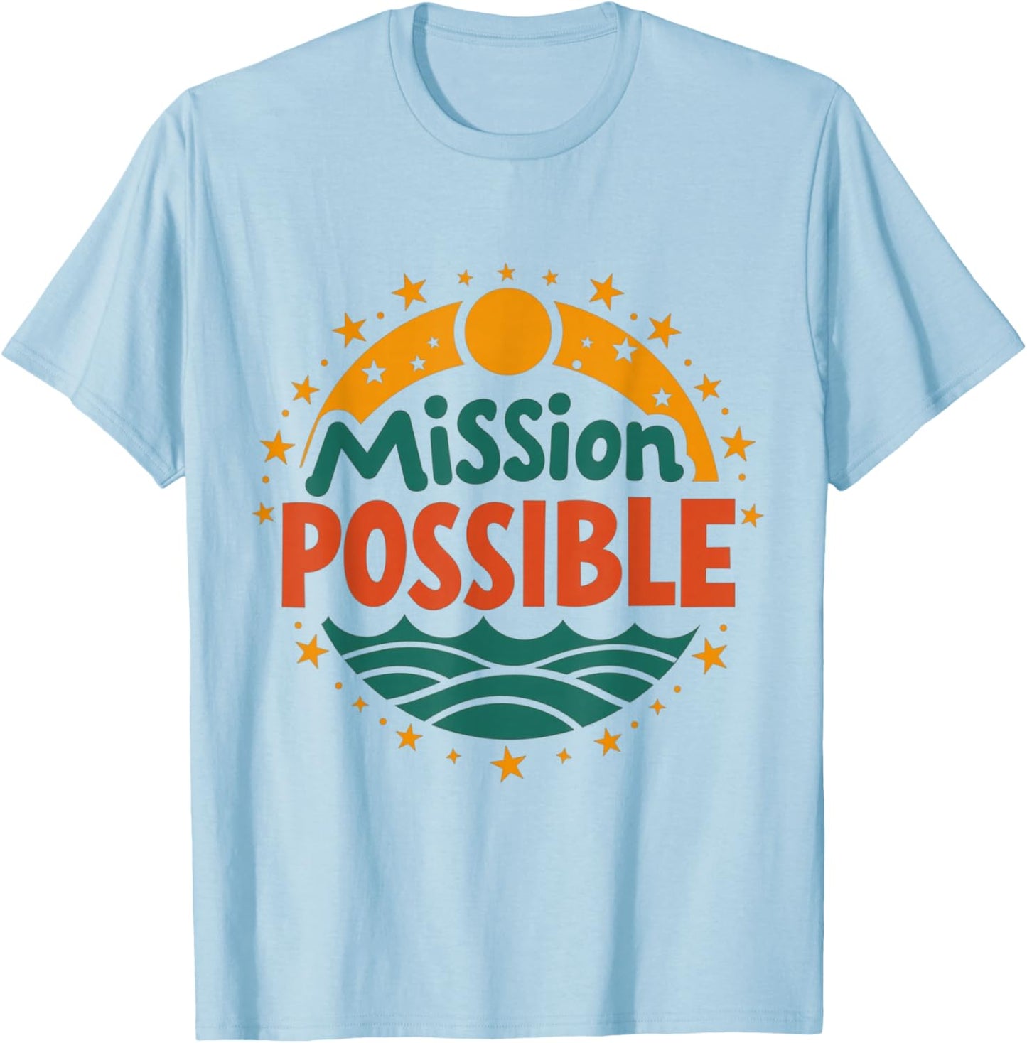 Mission Possible Motivational Inspirational School T-Shirt - T-Shirt | Light Blue