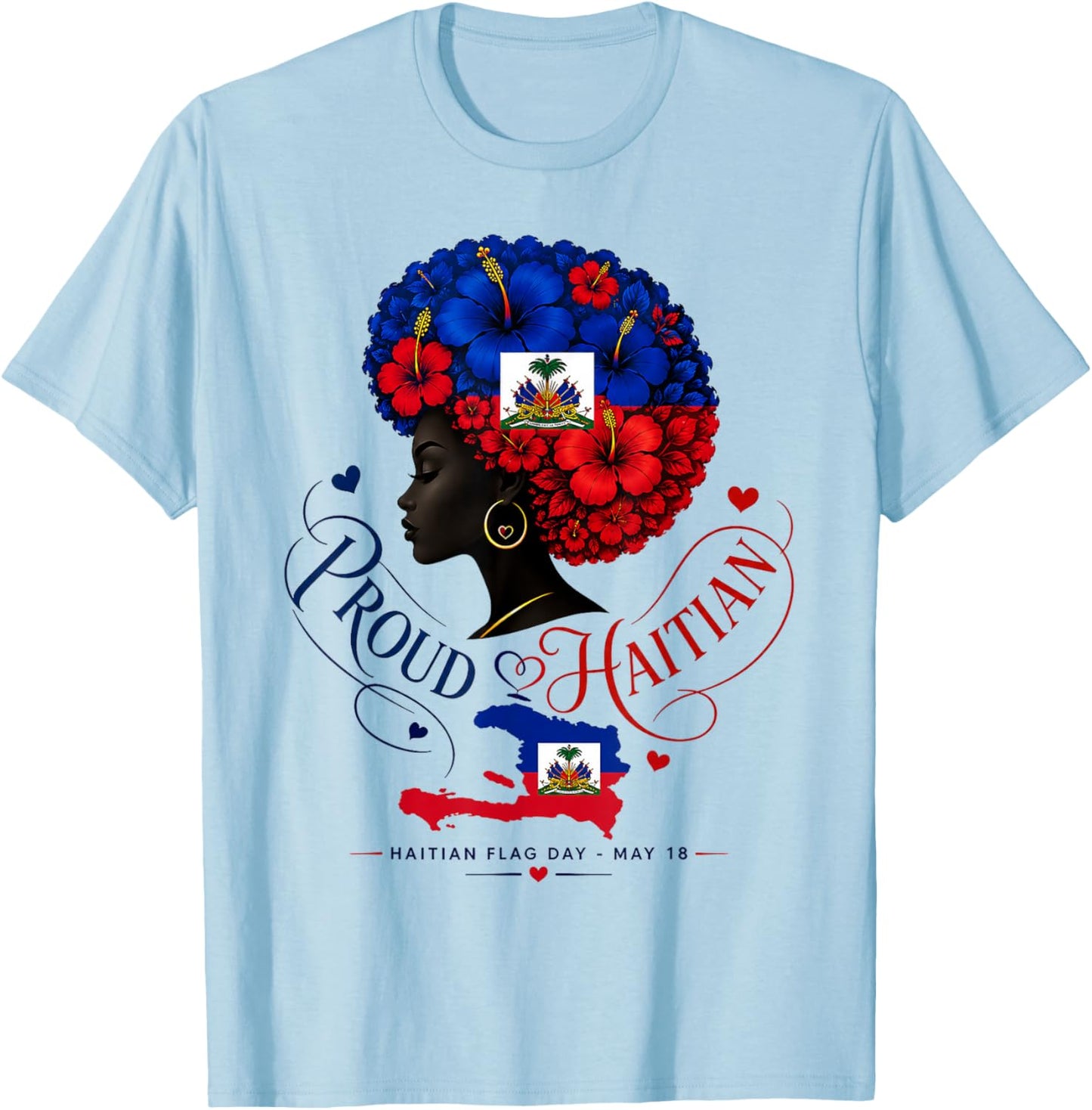 Happy Haitian Day Proud Haiti Flag Melanin for Black Girls T-Shirt - T-Shirt | Light Blue