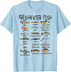 Fish Species Biology Types Of Freshwater Fish Fishing T-Shirt - T-Shirt | Light Blue