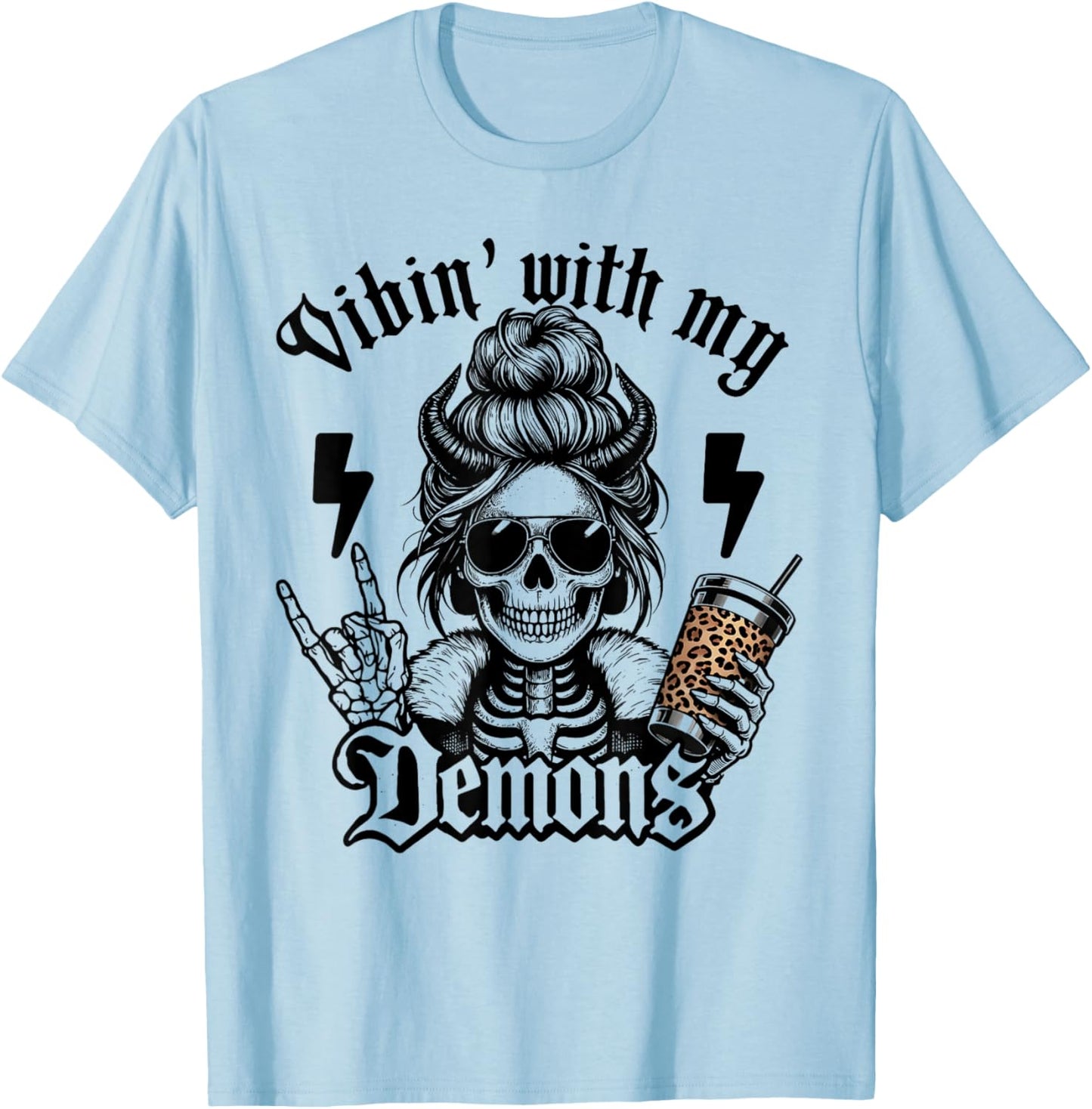 Vibin with My Demons Gothic Skeleton Messy Bun Art T-Shirt - T-Shirt | Light Blue