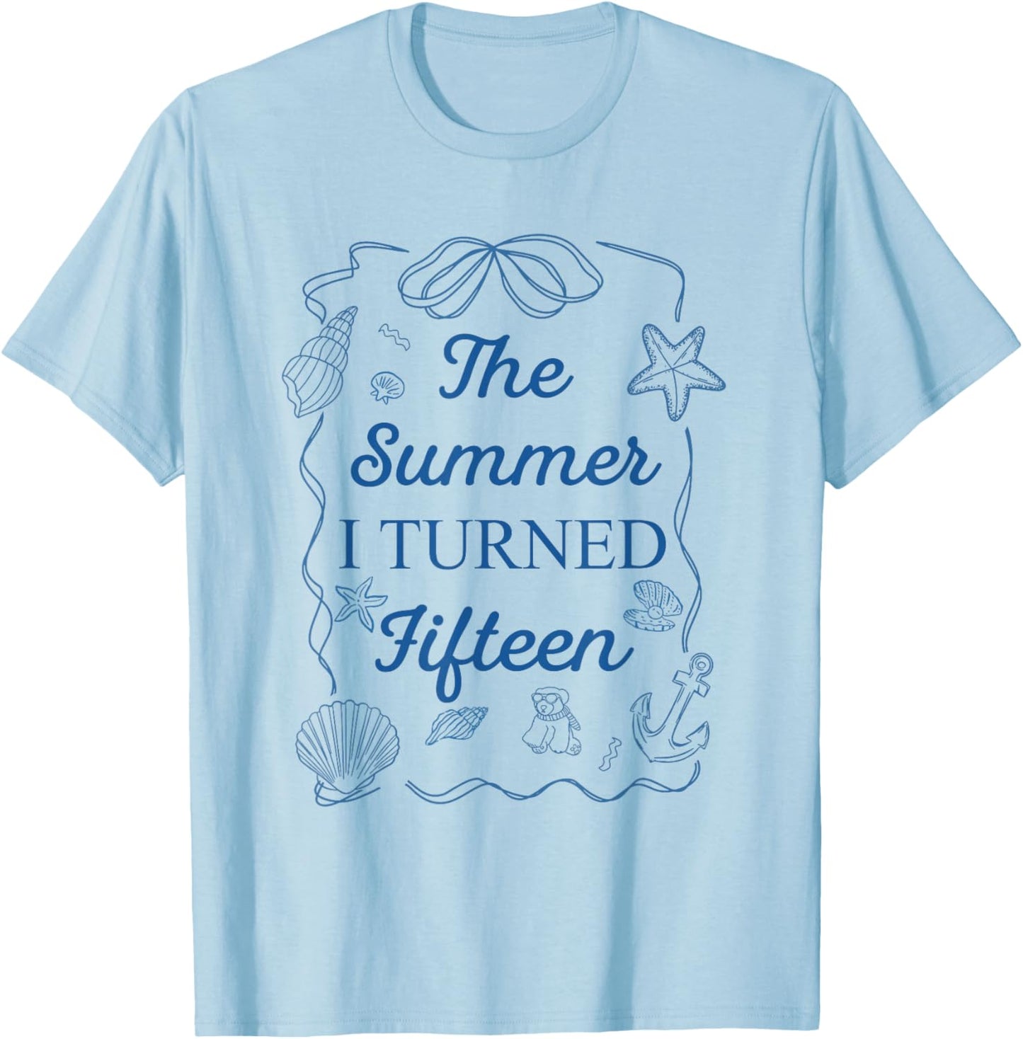 Summer I Turned Fifteen15th Birthday Seashell Coastal Bow T-Shirt - T-Shirt | Light Blue