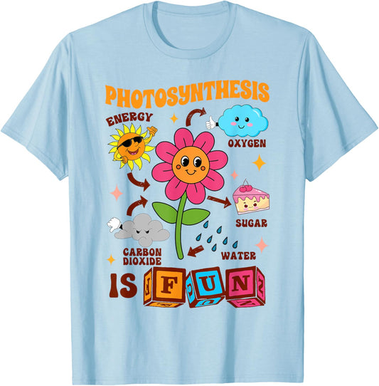 Science Lover Nature Outdoor Teacher Photosynthesis Is Fun Women T-Shirt - T-Shirt | Light Blue