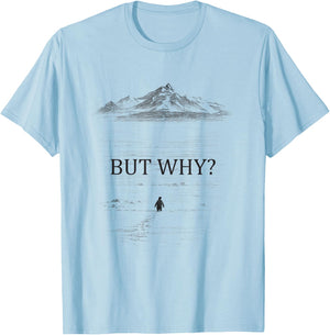 Penguin But Why Berg Warum T-Shirt - T-Shirt | Light Blue