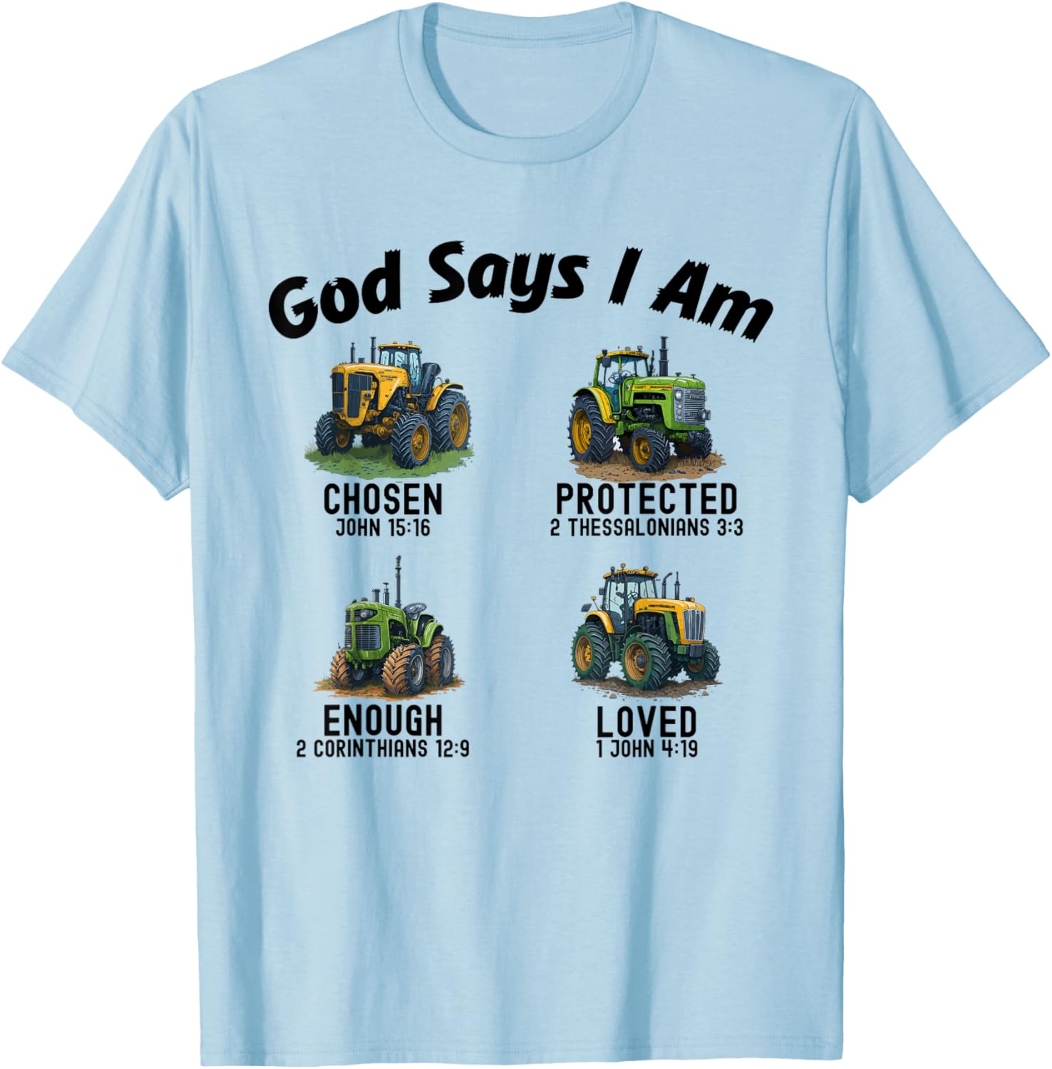 God Says I Am Tractor Truck Toddler Kids Farm Bible Verse T-Shirt - T-Shirt | Light Blue