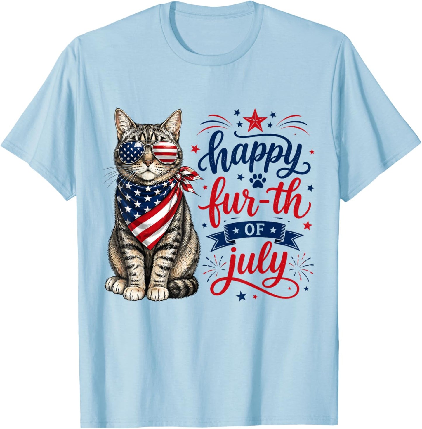 Funny Cat 4th of July Happy Fur-th of July T-Shirt - T-Shirt | Light Blue