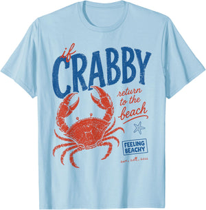 If Crabby Please Return to Beach Funny Summer Break Retro T-Shirt - T-Shirt | Light Blue