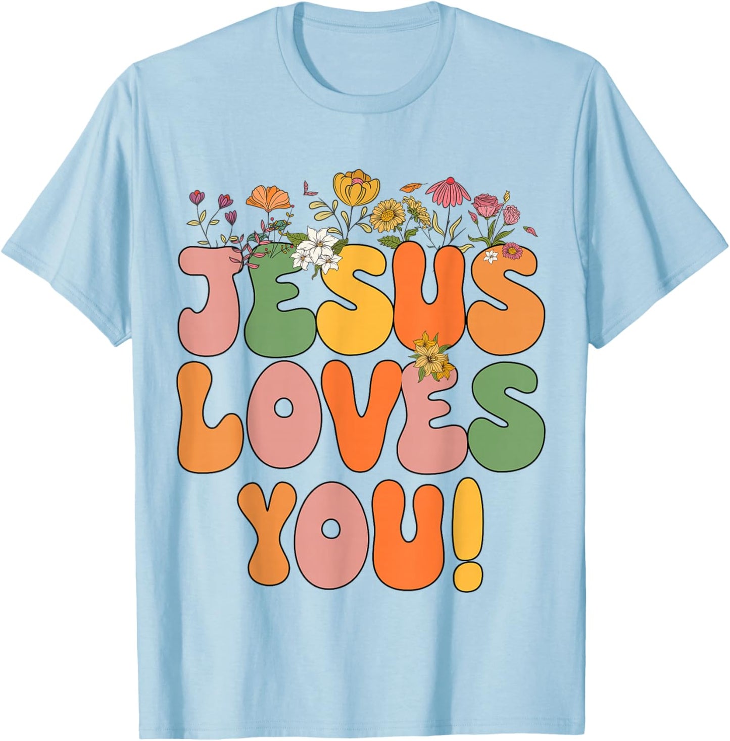 Toddler Jesus Loves You Christian Women Girls I Heart God T-Shirt - T-Shirt | Light Blue