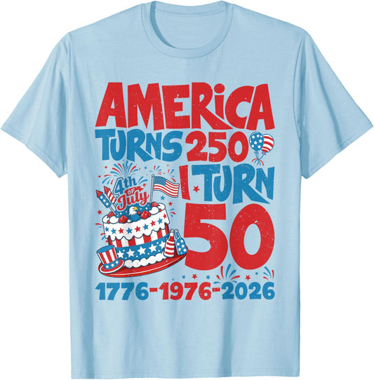 Funny America Turns 250 I Turn 50 Funny 1976 50th Birthday T-Shirt - T-Shirt | Light Blue