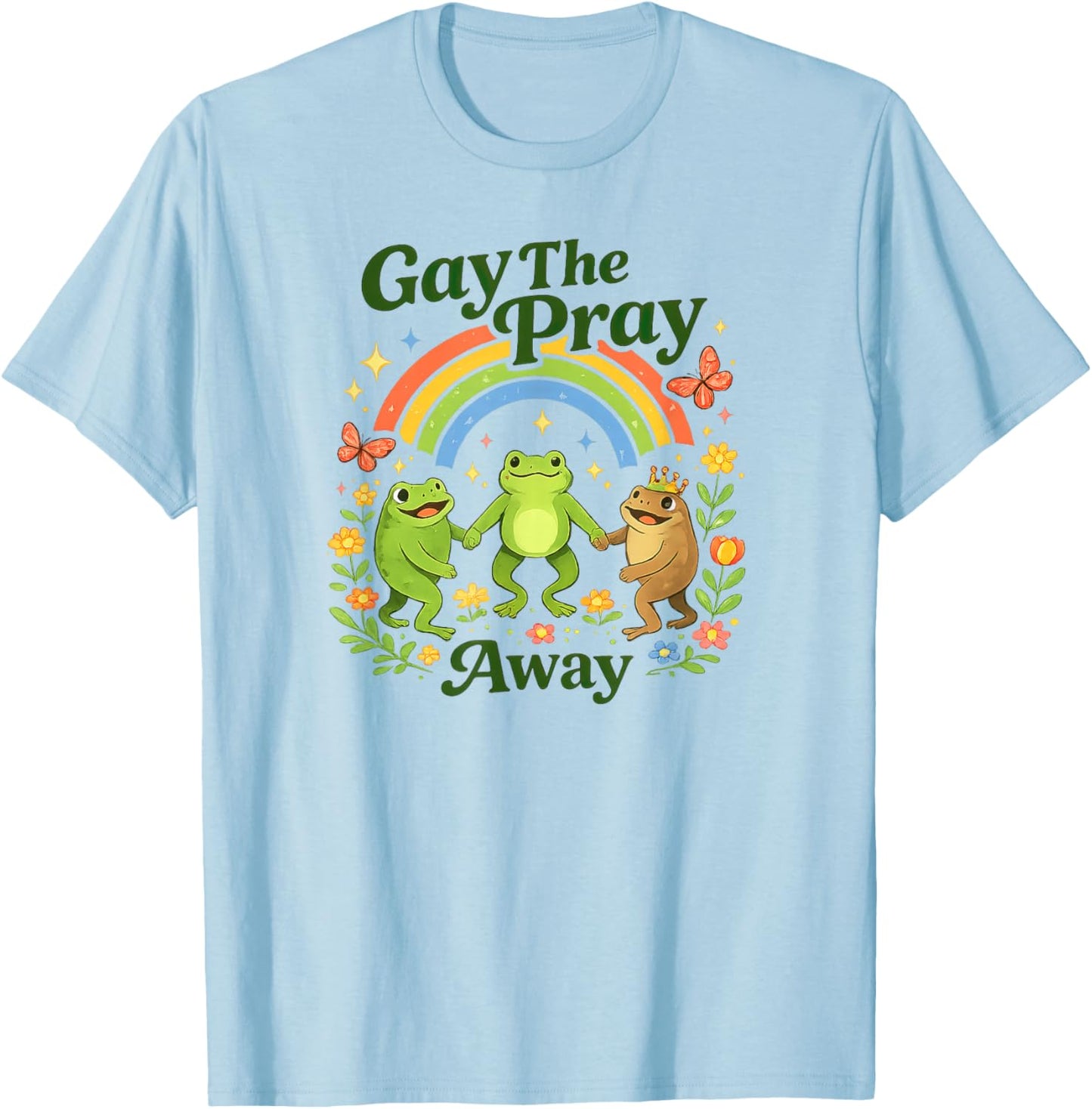 Gay The Pray Away Frog for LGBT Gay Lesbian T-Shirt - T-Shirt | Light Blue