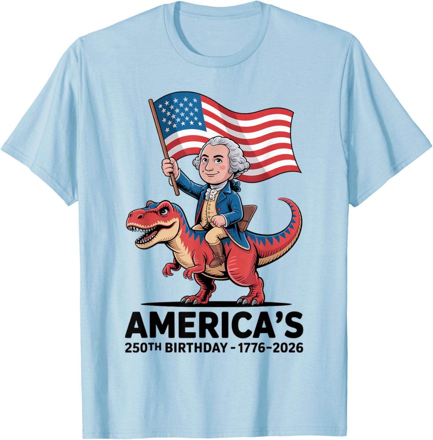 George Washington Riding Dinosaur 250th Birthday Fun Teacher T-Shirt - T-Shirt | Light Blue