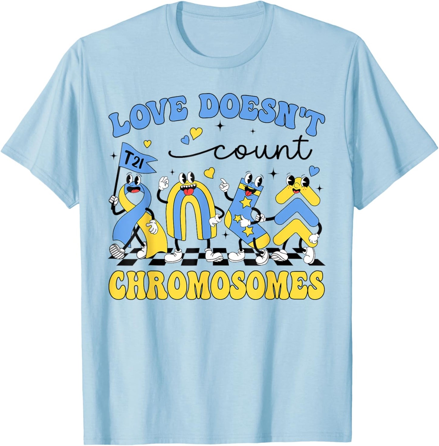 Retro Love Doesn't Count Chromosomes Down Syndrome Awareness T-Shirt - T-Shirt | Light Blue