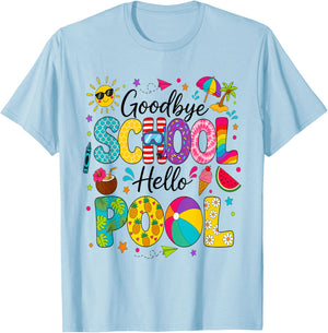 Goodbye School Hello Pool Last Day of School Summer Vacation T-Shirt - T-Shirt | Light Blue
