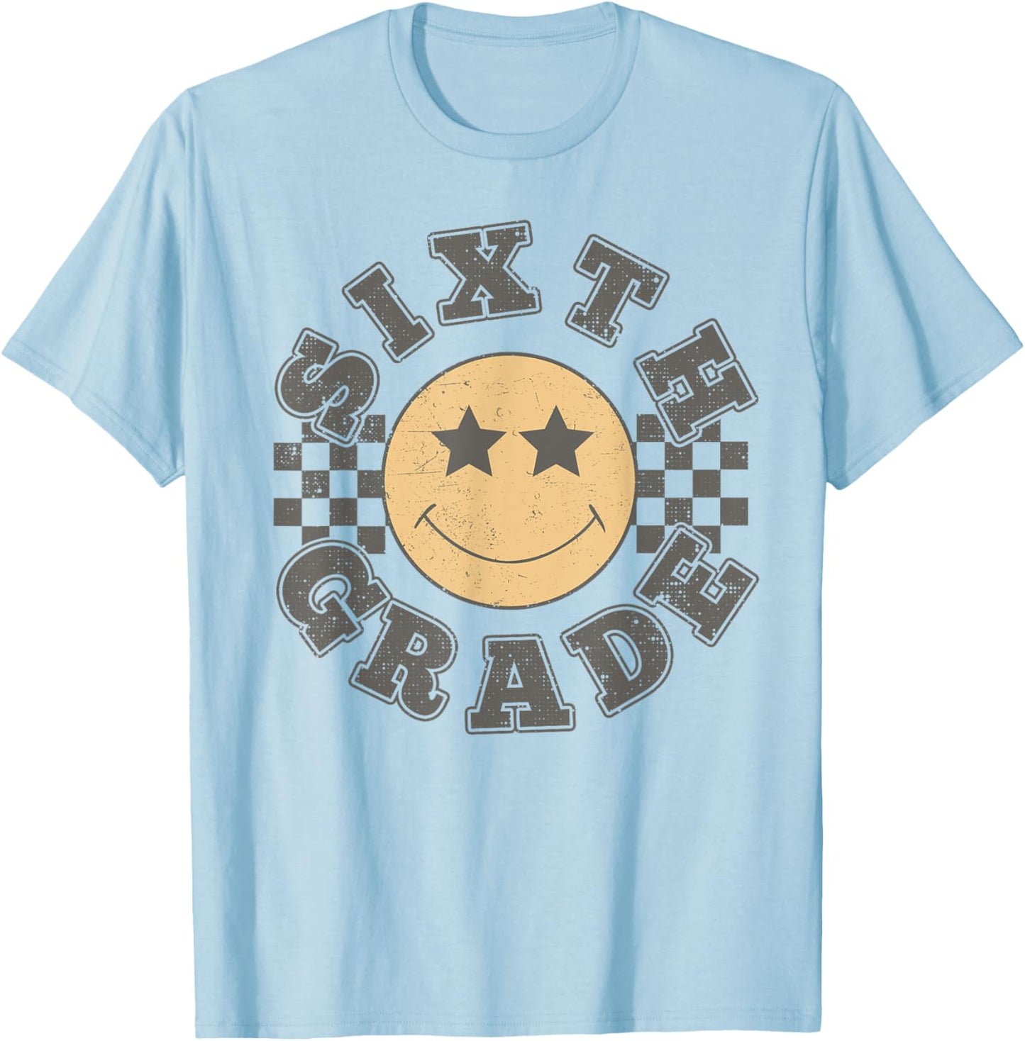 Sixth Grade Teacher First Day Of 6th Grade Back To School T-Shirt - T-Shirt | Light Blue