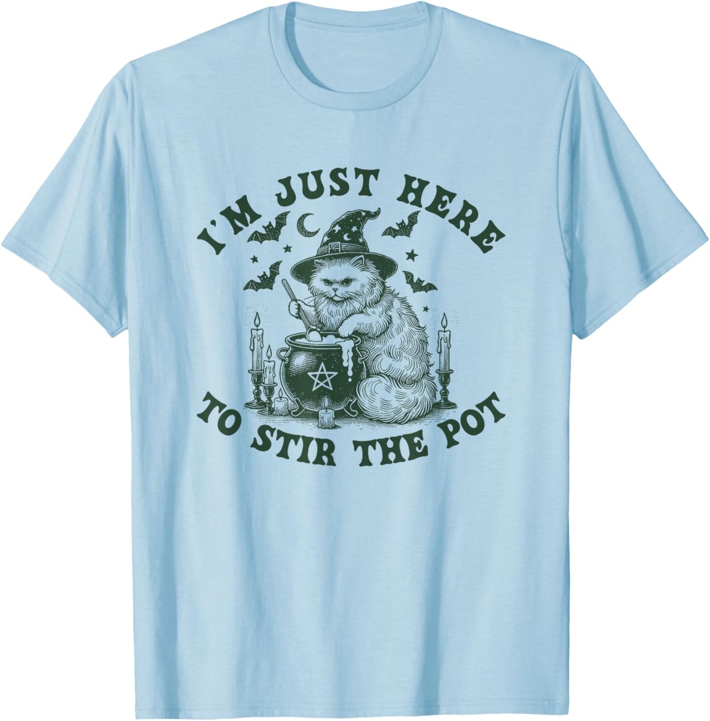 I'm Just Here to Stir The Pot Witch Halloween Black Cat Bats T-Shirt - T-Shirt | Light Blue