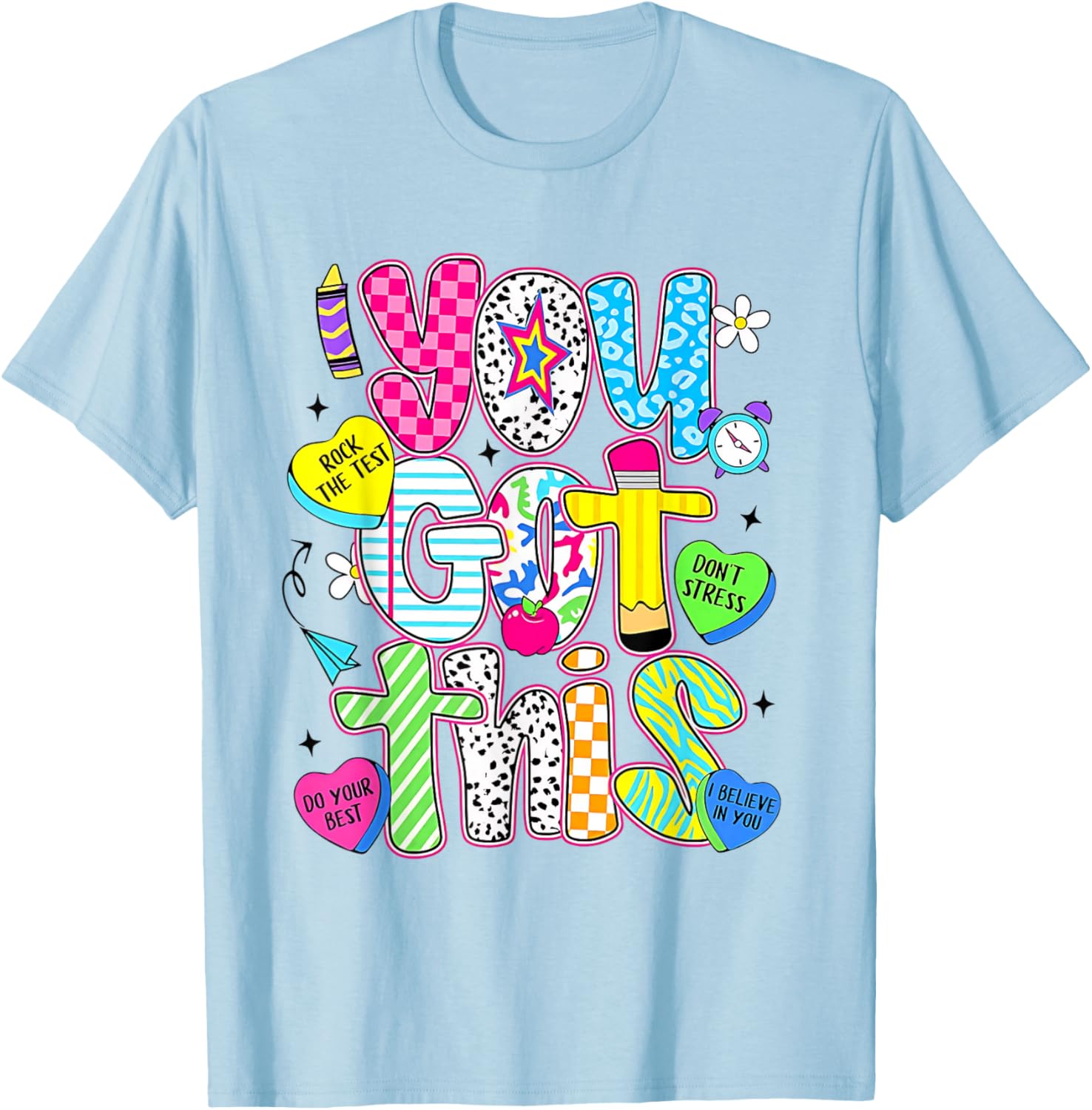You Got This Test Day Motivational Student Teacher Testing T-Shirt - T-Shirt | Light Blue