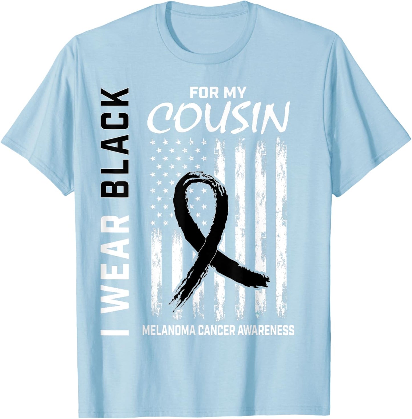 Skin Cancer Cousin Melanoma Cancer Awareness Flag Products T-Shirt - T-Shirt | Light Blue
