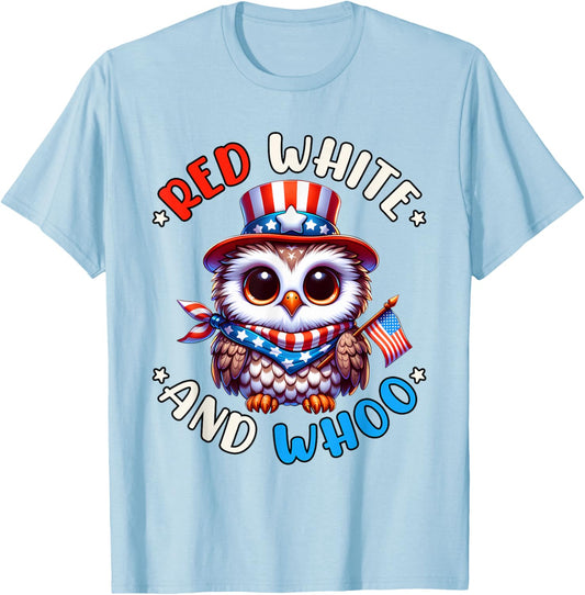4th of July Owl Independence Day Red White and Whoo T-Shirt - T-Shirt | Light Blue