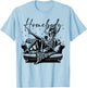 Homebody Snarky Skeleton Sassy Funny Saying Sarcasm T-Shirt - T-Shirt | Light Blue