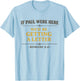Apostle Paul Funny Bible Joke Bible Study Humor Verse T-Shirt - T-Shirt | Light Blue