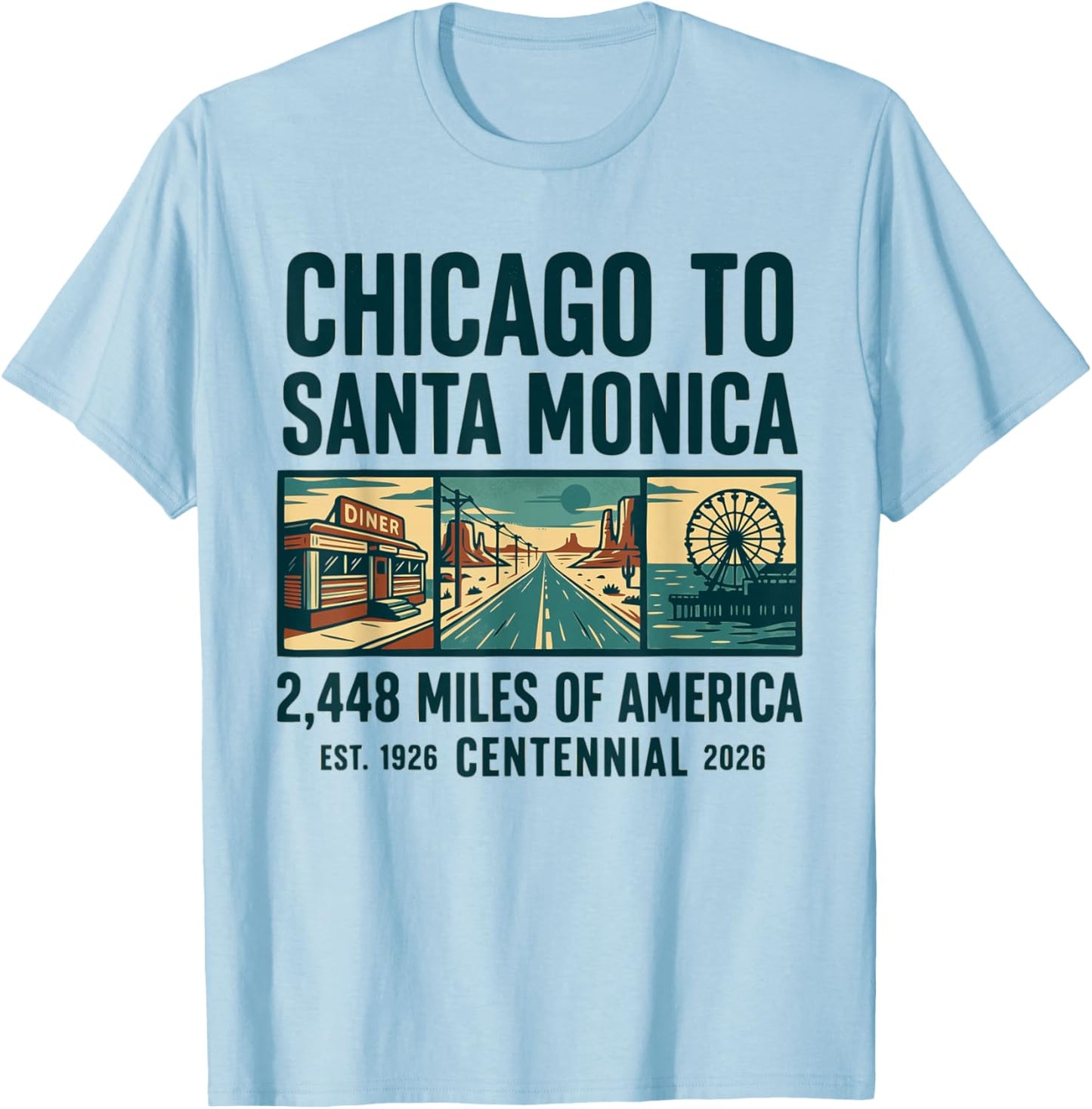 Route 66 Chicago to Santa Monica - America Vintage Road Trip T-Shirt - T-Shirt | Light Blue