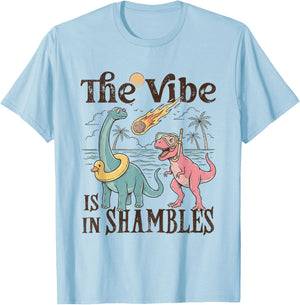 The Vibe is in Shambles Funny Dinosaur Extinction Summer T-Shirt - T-Shirt | Light Blue