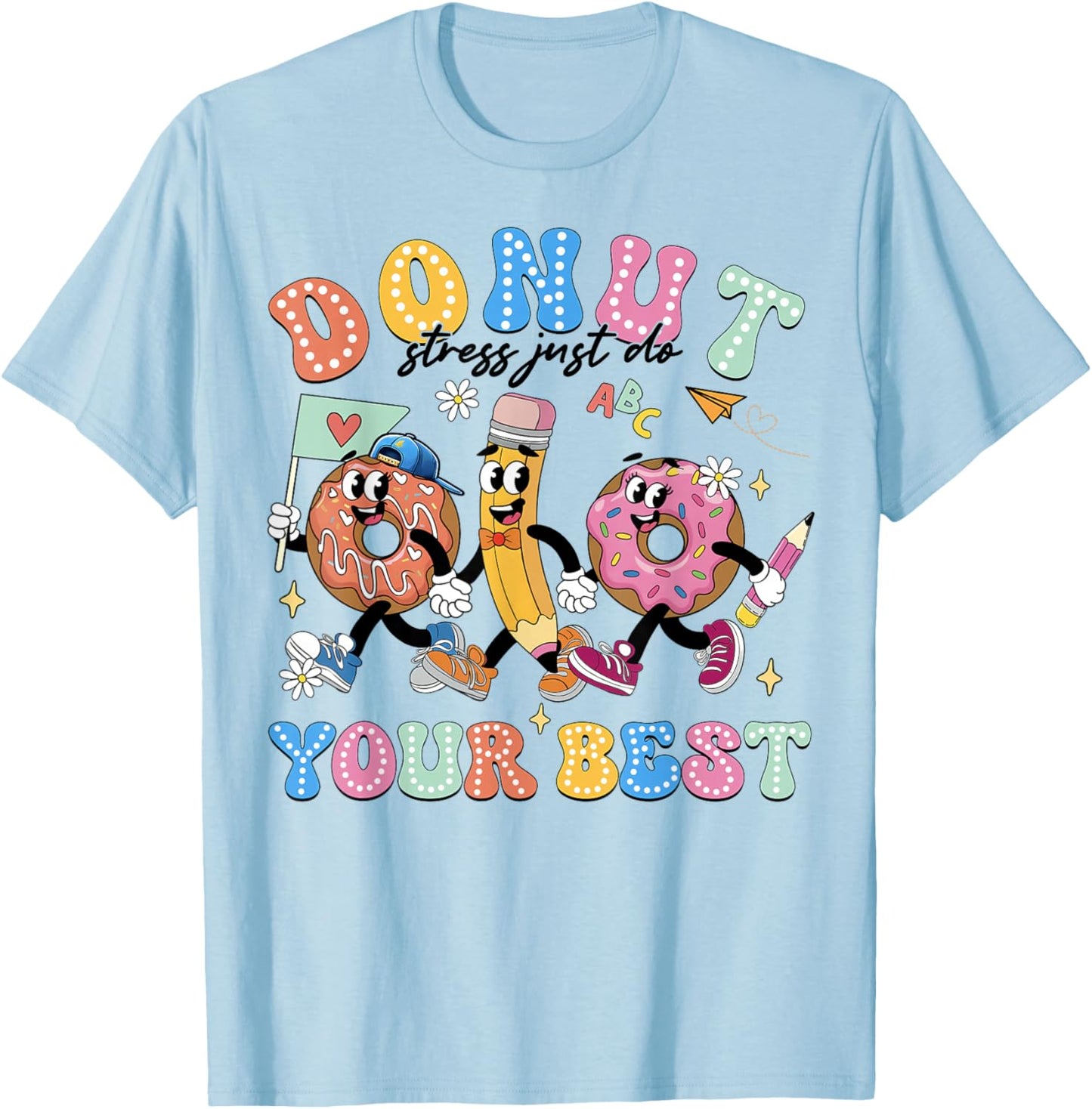 Donut Stress Just Do Your Best Groovy Testing Day Teachers T-Shirt - T-Shirt | Light Blue