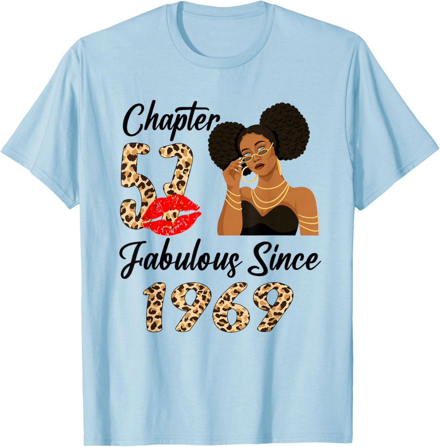 Chapter 57 Fabulous Since 1969 Afro Black Girl Birthday T-Shirt - T-Shirt | Light Blue