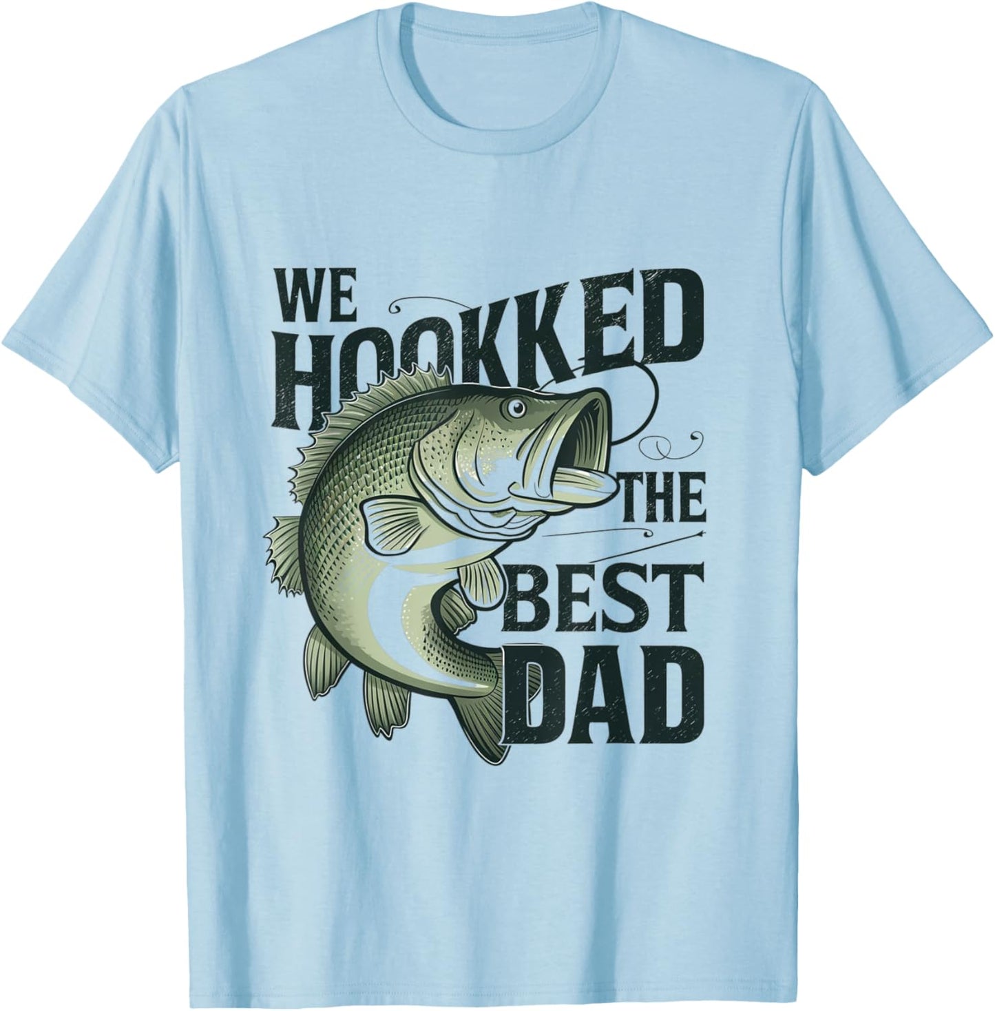 Vintage Retro We Hooked The Best Dad Father's Day Fisher T-Shirt - T-Shirt | Light Blue