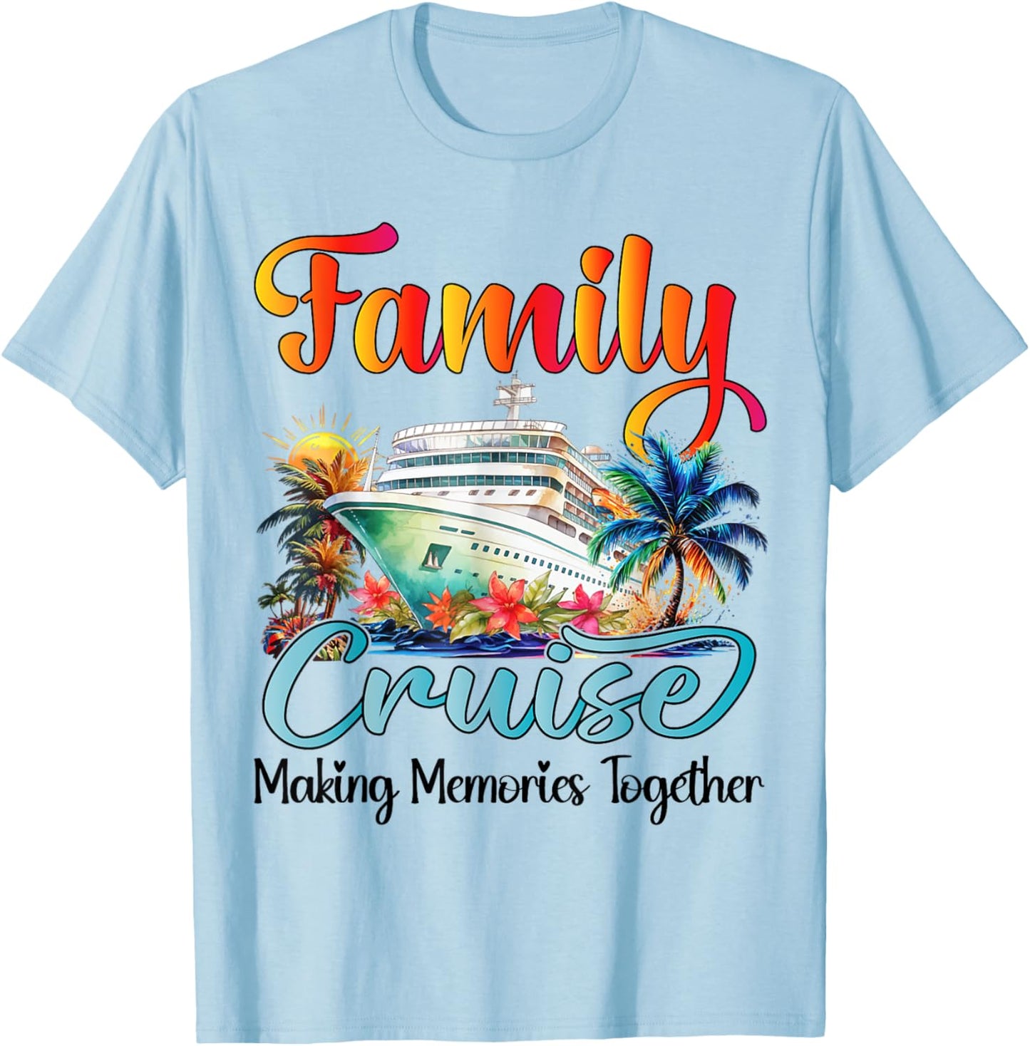 Family Cruise 2025 Family Matching Cruise Ship Vacation Trip T-Shirt - T-Shirt | Light Blue