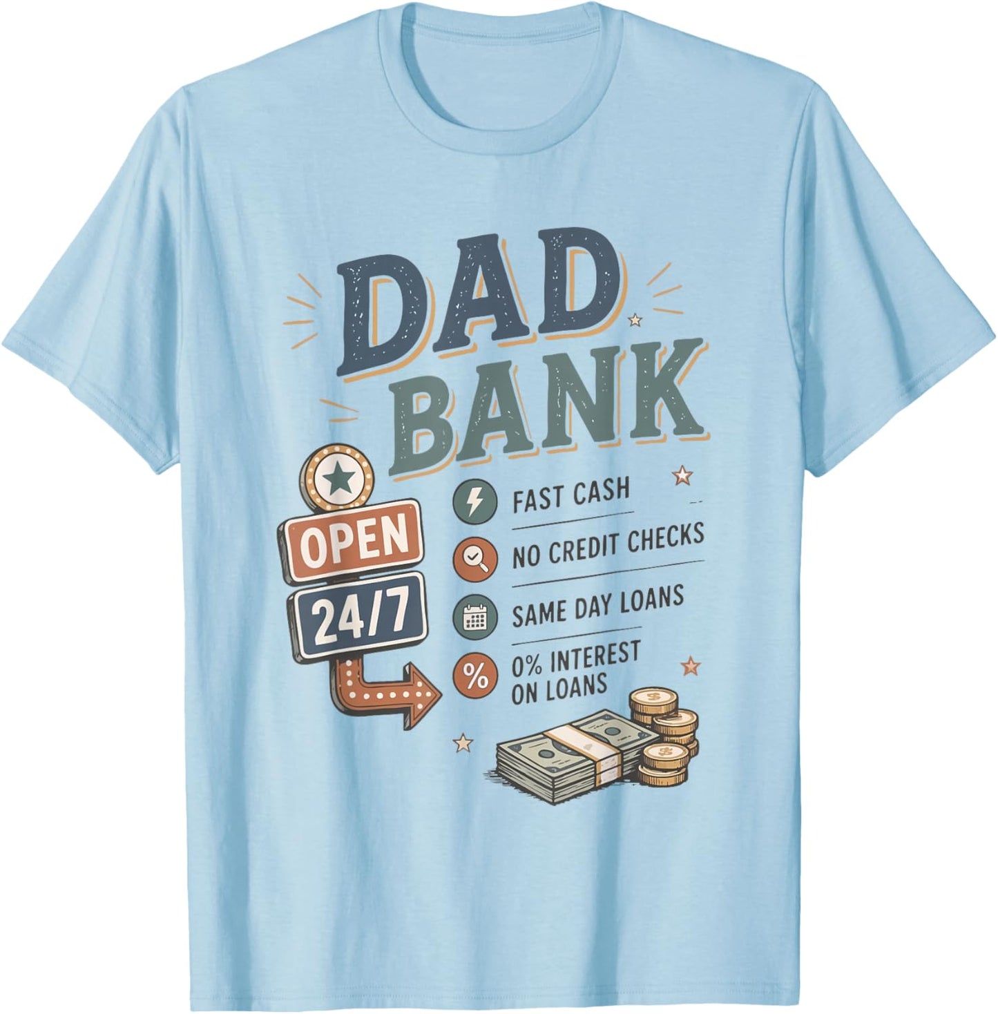 Vintage Retro Dad Bank Fathers Day Funny Bank of Dad Life T-Shirt - T-Shirt | Light Blue