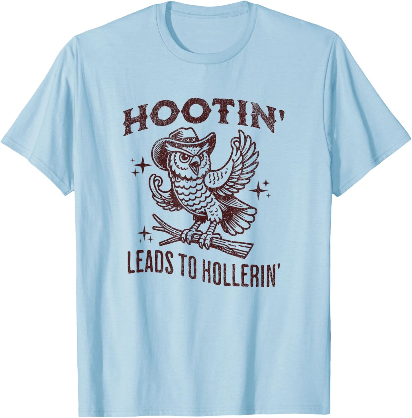 Hootin Leads to Hollerin Funny Vintage Owl Graphic T-Shirt - T-Shirt | Light Blue