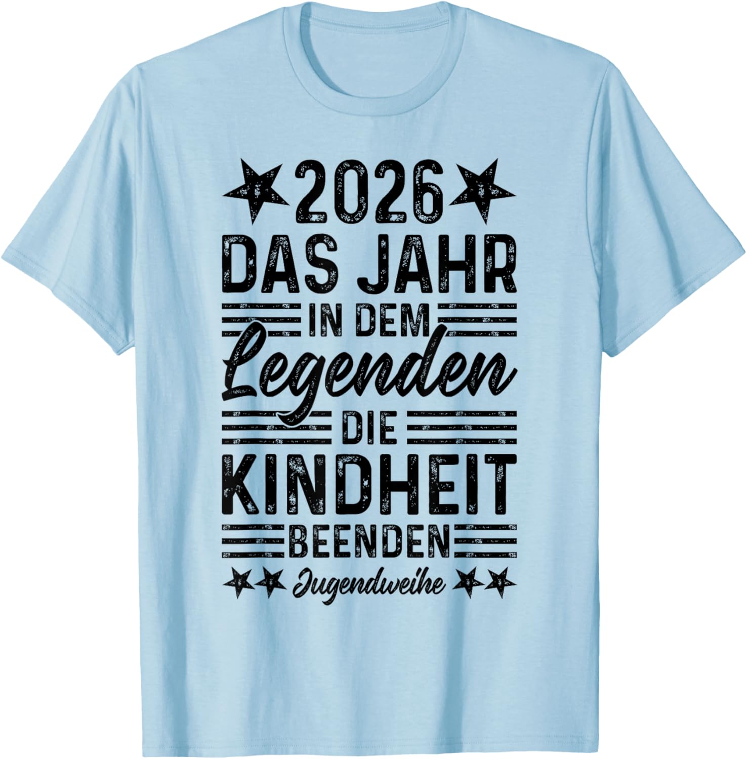 Youth Consecration 2026 Year in the Legends End Childhood T-Shirt - T-Shirt | Light Blue