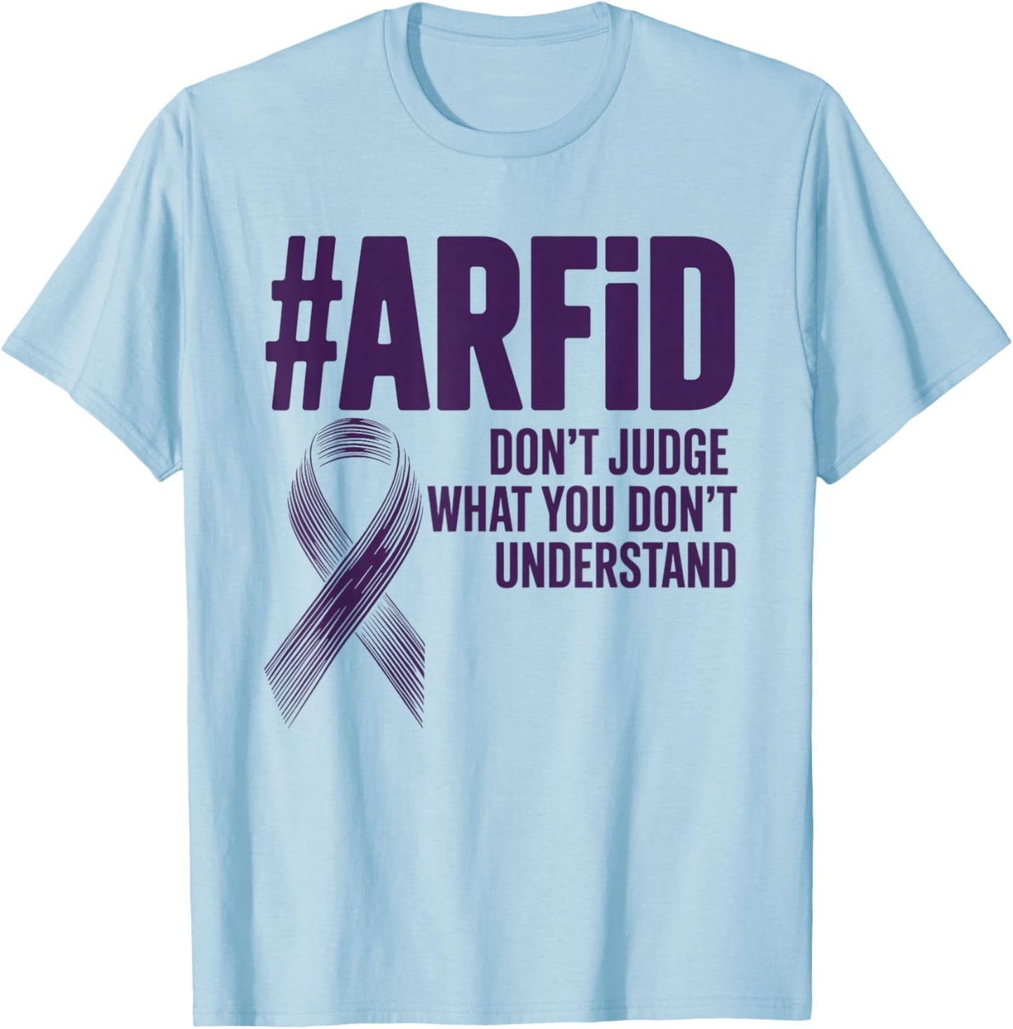 ARFID Don't Judge What You Don't Understand Awareness T-Shirt - T-Shirt | Light Blue