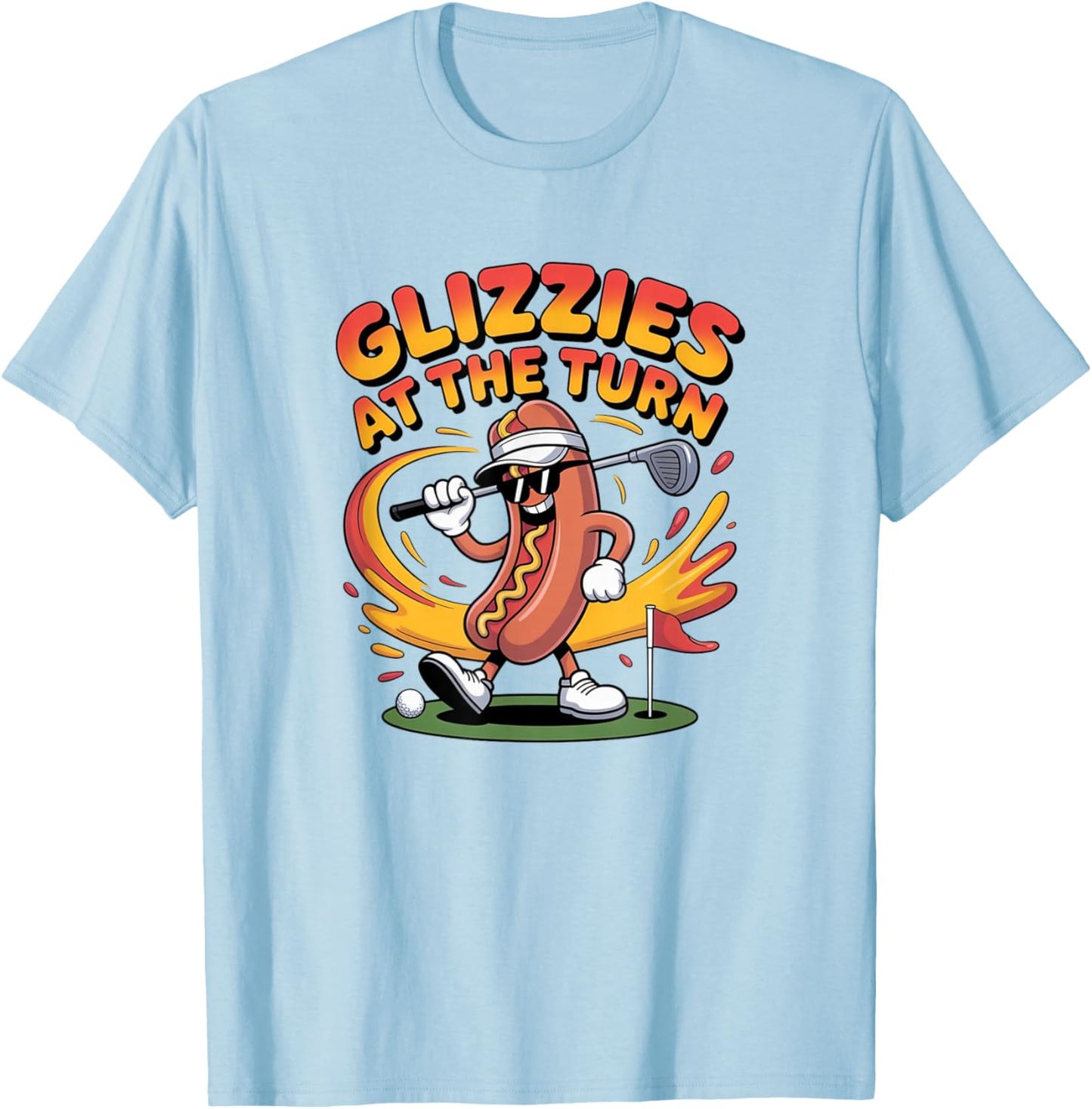 Glizzy at The Turn Golf Design T-Shirt - T-Shirt | Light Blue