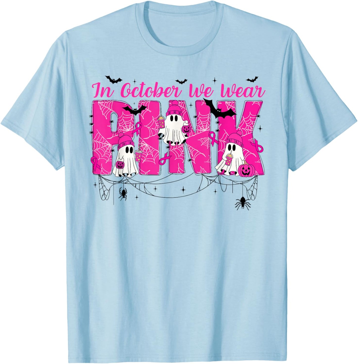 We Wear Pink in October Cute Ghost Breast Cancer Awareness T-Shirt - T-Shirt | Light Blue