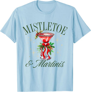 Mistletoe And Martinis, Christmas Mistletoe Xmas Holiday T-Shirt - T-Shirt | Light Blue
