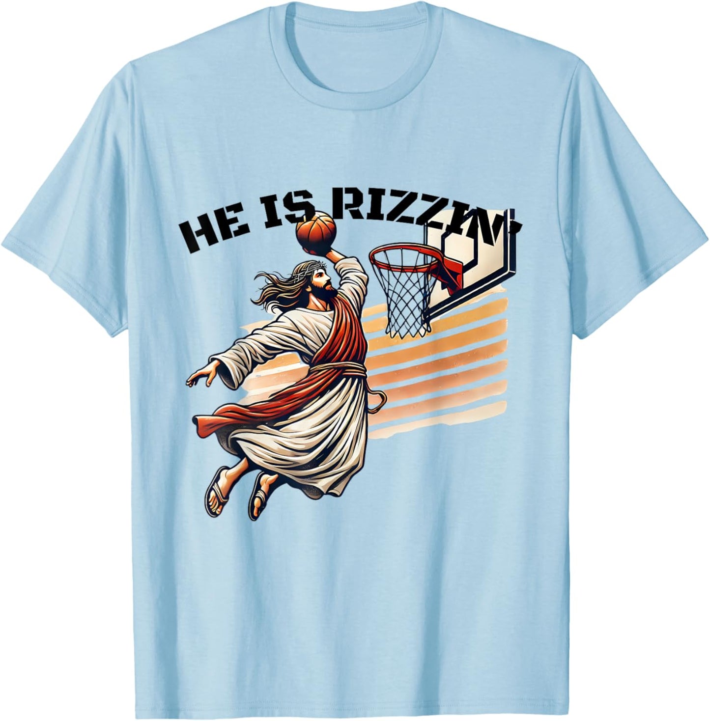 He Is Rizzin Basketball Slam Dunk Humor Fan Easter Christian T-Shirt - T-Shirt | Light Blue