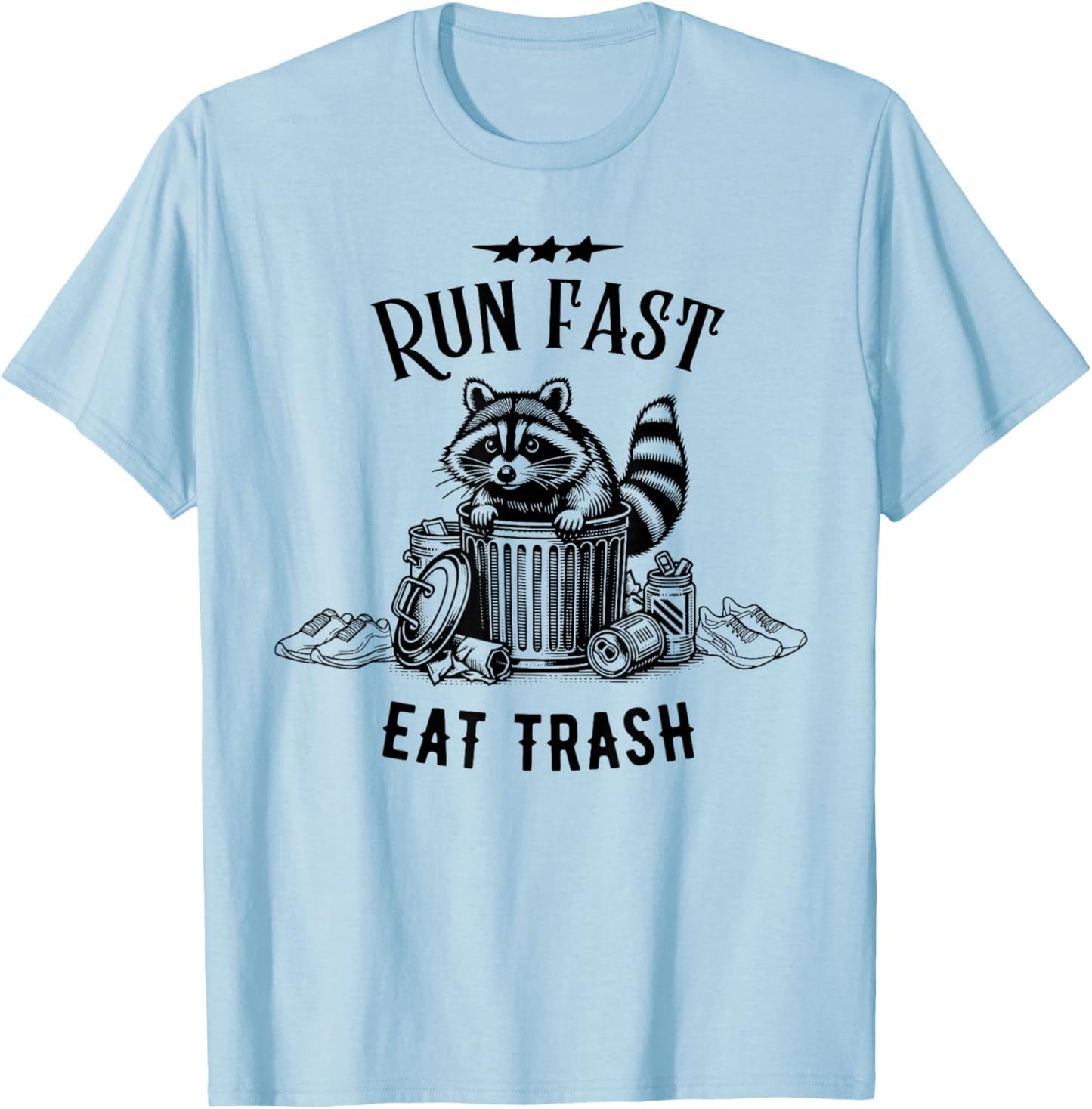 Run Fast Eat Trash Funny Raccoon Running T-Shirt - T-Shirt | Light Blue