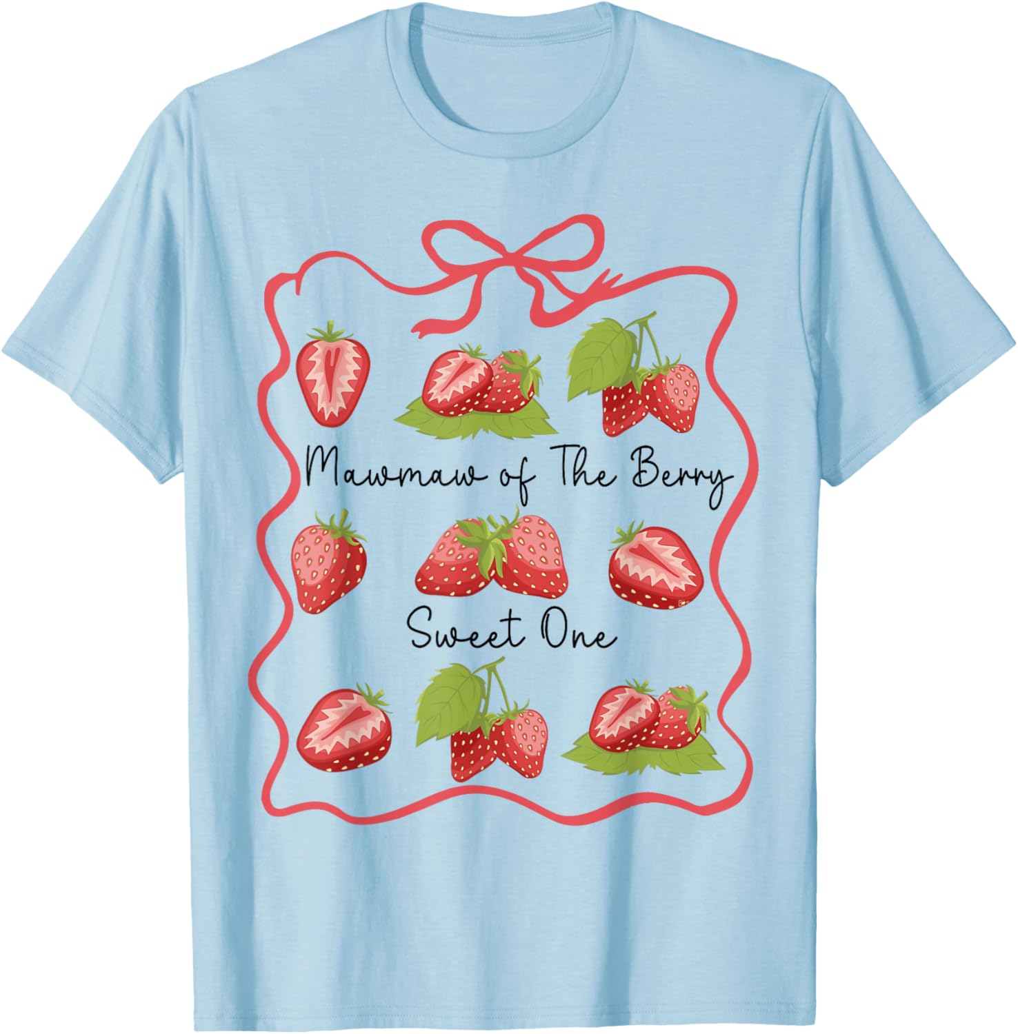 Mawmaw of The Berry Sweet One Birthday Family Matching T-Shirt - T-Shirt | Light Blue
