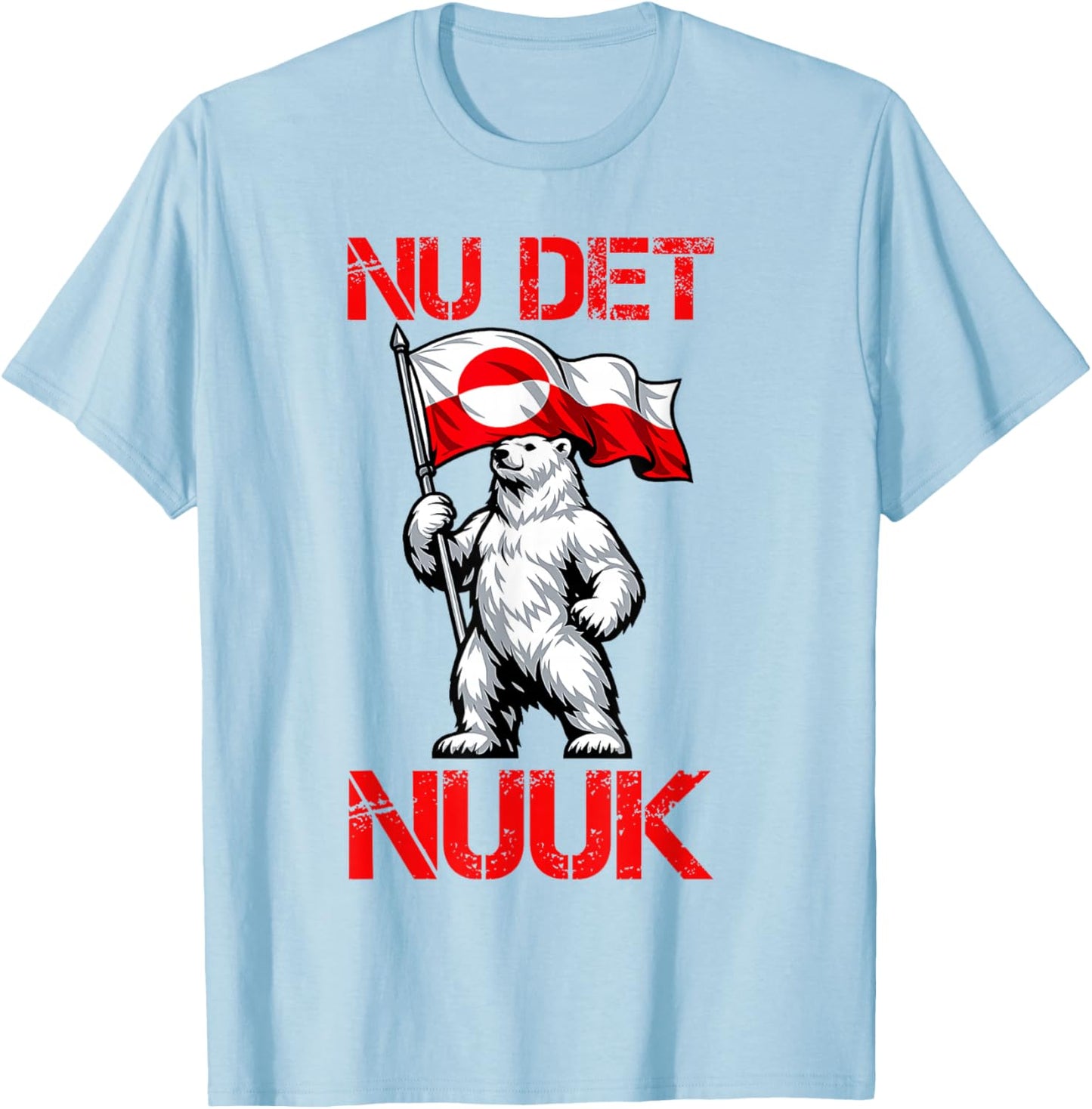 Nu det Nuuk! It's Enough Now! Polar Bear Flag T-Shirt - T-Shirt | Light Blue